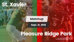 Matchup: St. Xavier High vs. Pleasure Ridge Park  2018