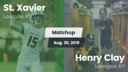 Matchup: St. Xavier High vs. Henry Clay  2019