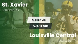 Matchup: St. Xavier High vs. Louisville Central  2019