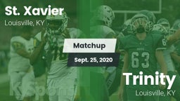 Matchup: St. Xavier High vs. Trinity  2020