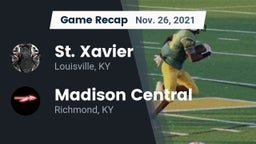 Recap: St. Xavier  vs. Madison Central  2021