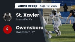 Recap: St. Xavier  vs. Owensboro  2022