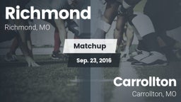 Matchup: Richmond  vs. Carrollton  2016