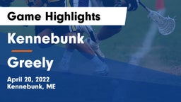 Kennebunk  vs Greely  Game Highlights - April 20, 2022