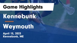 Kennebunk  vs Weymouth  Game Highlights - April 15, 2023