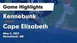 Kennebunk  vs Cape Elizabeth Game Highlights - May 5, 2023