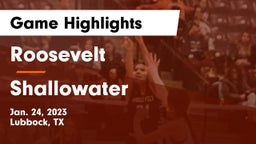 Roosevelt  vs Shallowater  Game Highlights - Jan. 24, 2023