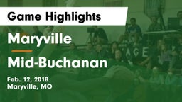 Maryville  vs Mid-Buchanan  Game Highlights - Feb. 12, 2018