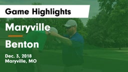 Maryville  vs Benton  Game Highlights - Dec. 3, 2018