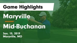 Maryville  vs Mid-Buchanan  Game Highlights - Jan. 15, 2019