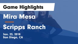 Mira Mesa  vs Scripps Ranch Game Highlights - Jan. 23, 2018