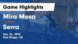 Mira Mesa  vs Serra Game Highlights - Jan. 26, 2018