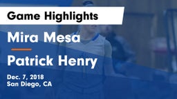 Mira Mesa  vs Patrick Henry Game Highlights - Dec. 7, 2018