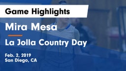 Mira Mesa  vs La Jolla Country Day  Game Highlights - Feb. 2, 2019