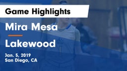 Mira Mesa  vs Lakewood Game Highlights - Jan. 5, 2019