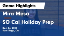 Mira Mesa  vs SO Cal Holiday Prep  Game Highlights - Dec. 26, 2019