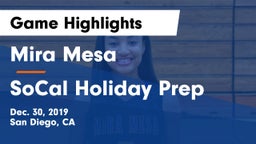 Mira Mesa  vs SoCal Holiday Prep Game Highlights - Dec. 30, 2019