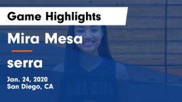 Mira Mesa  vs serra Game Highlights - Jan. 24, 2020