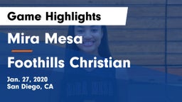 Mira Mesa  vs Foothills Christian Game Highlights - Jan. 27, 2020