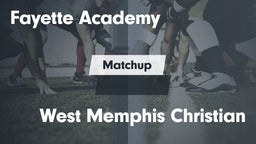 Matchup: Fayette Academy vs. West Memphis Christian  2016