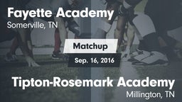 Matchup: Fayette Academy vs. Tipton-Rosemark Academy  2016