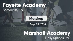 Matchup: Fayette Academy vs. Marshall Academy  2016