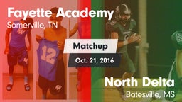 Matchup: Fayette Academy vs. North Delta  2016