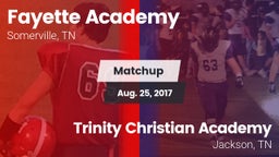 Matchup: Fayette Academy vs. Trinity Christian Academy  2017