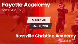 Matchup: Fayette Academy vs. Rossville Christian Academy  2018