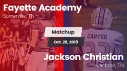 Matchup: Fayette Academy vs. Jackson Christian  2018