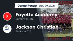 Recap: Fayette Academy  vs. Jackson Christian  2021