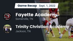 Recap: Fayette Academy  vs. Trinity Christian Academy  2022