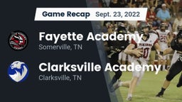 Recap: Fayette Academy  vs. Clarksville Academy 2022