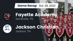 Recap: Fayette Academy  vs. Jackson Christian  2022