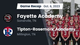 Recap: Fayette Academy  vs. Tipton-Rosemark Academy  2023