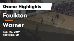 Faulkton  vs Warner Game Highlights - Feb. 28, 2019