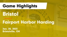 Bristol  vs Fairport Harbor Harding  Game Highlights - Jan. 20, 2023