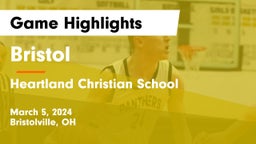 Bristol  vs Heartland Christian School Game Highlights - March 5, 2024