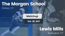 Matchup: The Morgan School vs. Lewis Mills  2017