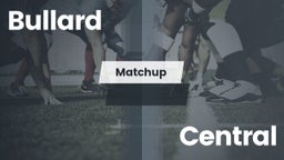 Matchup: Bullard  vs. Central  2016