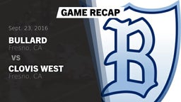 Recap: Bullard  vs. Clovis West  2016