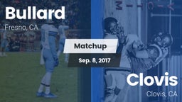 Matchup: Bullard  vs. Clovis  2017