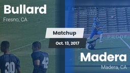 Matchup: Bullard  vs. Madera  2017