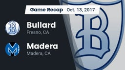 Recap: Bullard  vs. Madera  2017