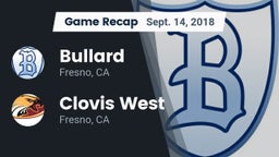 Recap: Bullard  vs. Clovis West  2018