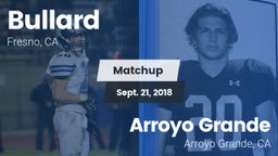 Matchup: Bullard  vs. Arroyo Grande  2018