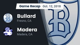 Recap: Bullard  vs. Madera  2018