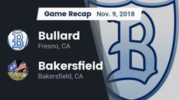 Recap: Bullard  vs. Bakersfield  2018