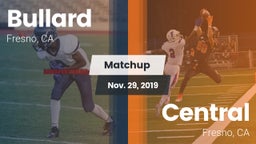 Matchup: Bullard  vs. Central  2019