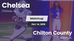 Matchup: Chelsea  vs. Chilton County  2016
